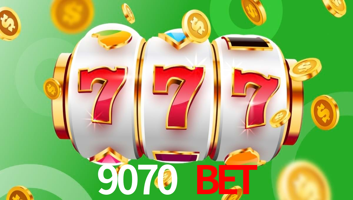 9070 Bet